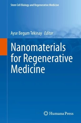 Abbildung von Tekinay | Nanomaterials for Regenerative Medicine | 1. Auflage | 2019 | beck-shop.de