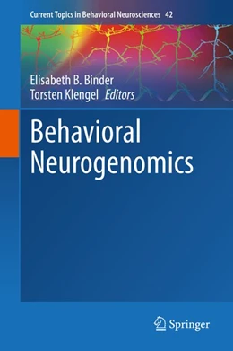 Abbildung von Binder / Klengel | Behavioral Neurogenomics | 1. Auflage | 2019 | beck-shop.de