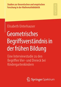 Abbildung von Unterhauser | Geometrisches Begriffsverständnis in der frühen Bildung | 1. Auflage | 2019 | beck-shop.de