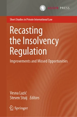 Abbildung von Lazic / Stuij | Recasting the Insolvency Regulation | 1. Auflage | 2019 | beck-shop.de
