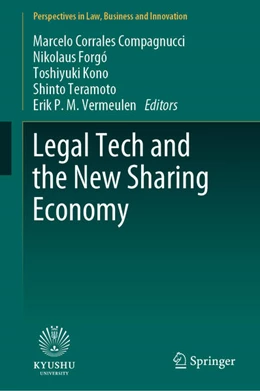 Abbildung von Corrales Compagnucci / Forgó | Legal Tech and the New Sharing Economy | 1. Auflage | 2019 | beck-shop.de