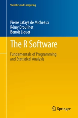 Abbildung von Lafaye De Micheaux / Drouilhet | The R Software | 1. Auflage | 2014 | beck-shop.de