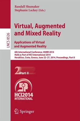 Abbildung von Shumaker / Stephanie | Virtual, Augmented and Mixed Reality: Applications of Virtual and Augmented Reality | 1. Auflage | 2014 | beck-shop.de