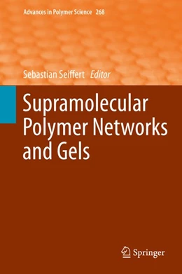 Abbildung von Seiffert | Supramolecular Polymer Networks and Gels | 1. Auflage | 2015 | beck-shop.de