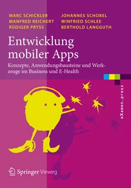 Abbildung von Schickler / Reichert | Entwicklung mobiler Apps | 1. Auflage | 2015 | beck-shop.de