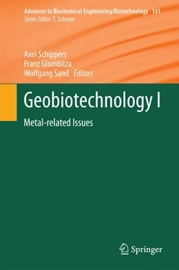 Abbildung von Schippers / Glombitza | Geobiotechnology I | 1. Auflage | 2014 | beck-shop.de