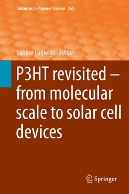 Abbildung von Ludwigs | P3HT Revisited - From Molecular Scale to Solar Cell Devices | 1. Auflage | 2014 | beck-shop.de