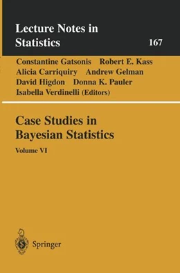 Abbildung von Gatsonis / Kass | Case Studies in Bayesian Statistics | 1. Auflage | 2018 | beck-shop.de