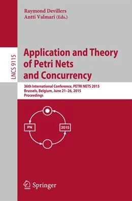 Abbildung von Devillers / Valmari | Application and Theory of Petri Nets and Concurrency | 1. Auflage | 2015 | beck-shop.de