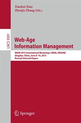 Abbildung von Xiao / Zhang | Web-Age Information Management | 1. Auflage | 2015 | beck-shop.de
