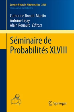 Abbildung von Donati-Martin / Lejay | Séminaire de Probabilités XLVIII | 1. Auflage | 2016 | beck-shop.de