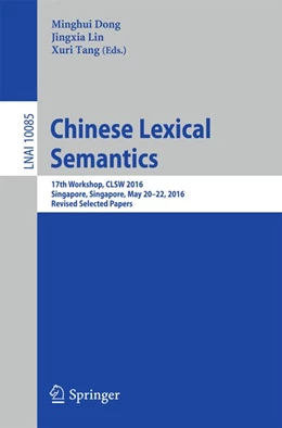 Abbildung von Dong / Lin | Chinese Lexical Semantics | 1. Auflage | 2016 | beck-shop.de