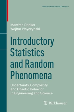 Abbildung von Denker / Woyczynski | Introductory Statistics and Random Phenomena | 1. Auflage | 2017 | beck-shop.de