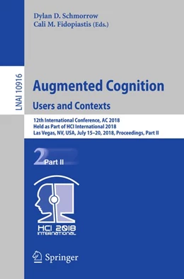 Abbildung von Schmorrow / Fidopiastis | Augmented Cognition: Users and Contexts | 1. Auflage | 2018 | beck-shop.de