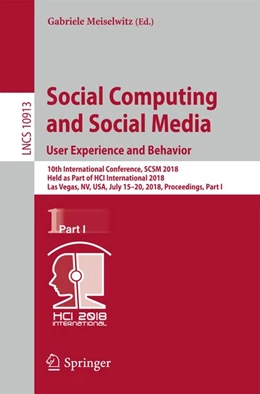 Abbildung von Meiselwitz | Social Computing and Social Media. User Experience and Behavior | 1. Auflage | 2018 | beck-shop.de