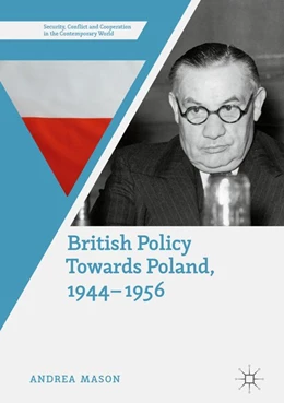 Abbildung von Mason | British Policy Towards Poland, 1944-1956 | 1. Auflage | 2018 | beck-shop.de