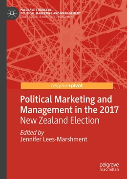 Abbildung von Lees-Marshment | Political Marketing and Management in the 2017 New Zealand Election | 1. Auflage | 2018 | beck-shop.de