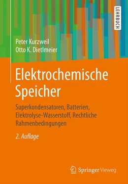 Abbildung von Kurzweil / Dietlmeier | Elektrochemische Speicher | 2. Auflage | 2018 | beck-shop.de