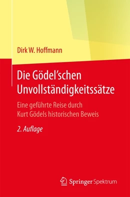 Abbildung von Hoffmann | Die Gödel'schen Unvollständigkeitssätze | 2. Auflage | 2017 | beck-shop.de