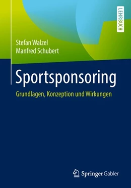 Abbildung von Walzel / Schubert | Sportsponsoring | 1. Auflage | 2018 | beck-shop.de