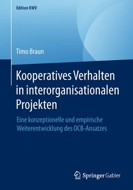 Abbildung von Braun | Kooperatives Verhalten in interorganisationalen Projekten | 1. Auflage | 2018 | beck-shop.de