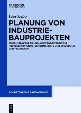 Abbildung von Seiler | Planung von Industriebauprojekten | 1. Auflage | 2016 | beck-shop.de