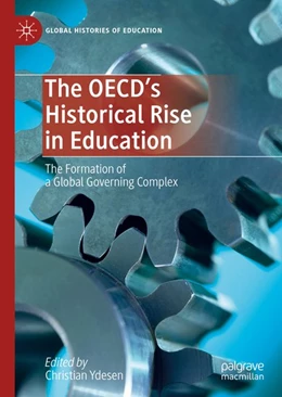 Abbildung von Ydesen | The OECD's Historical Rise in Education | 1. Auflage | 2019 | beck-shop.de