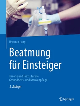 Abbildung von Lang | Beatmung für Einsteiger | 3. Auflage | 2019 | beck-shop.de