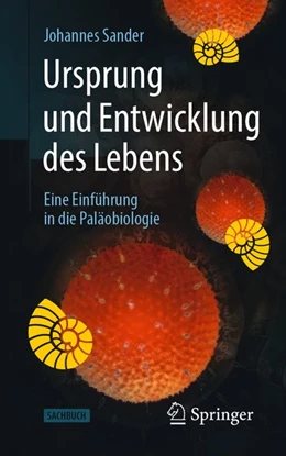 Abbildung von Sander | Ursprung und Entwicklung des Lebens | 1. Auflage | 2019 | beck-shop.de