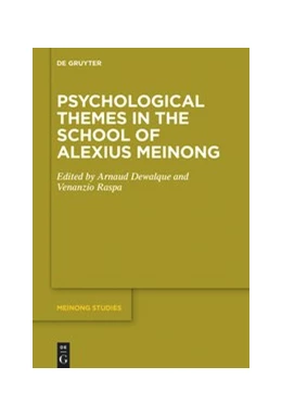 Abbildung von Dewalque / Raspa | Psychological Themes in the School of Alexius Meinong | 1. Auflage | 2019 | beck-shop.de