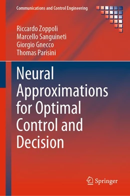 Abbildung von Zoppoli / Sanguineti | Neural Approximations for Optimal Control and Decision | 1. Auflage | 2019 | beck-shop.de