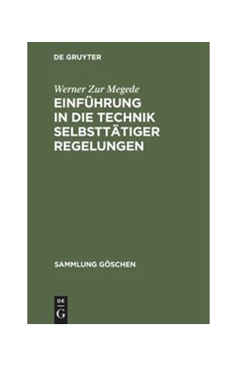 Abbildung von Zur Megede | Einführung in die Technik selbsttätiger Regelungen | 1. Auflage | 2019 | beck-shop.de