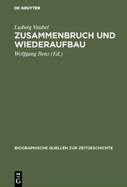 Abbildung von Vaubel / Benz | Zusammenbruch und Wiederaufbau | 2. Auflage | 2018 | beck-shop.de