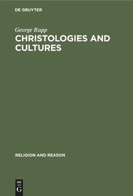 Abbildung von Rupp | Christologies and Cultures | 1. Auflage | 2019 | beck-shop.de