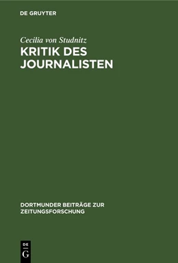 Abbildung von Studnitz | Kritik des Journalisten | 1. Auflage | 2019 | beck-shop.de