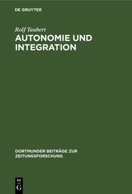 Abbildung von Taubert | Autonomie und Integration | 1. Auflage | 2019 | beck-shop.de