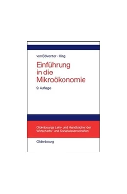 Abbildung von Böventer / Illing | Einführung in die Mikroökonomie | 9. Auflage | 2019 | beck-shop.de