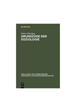 Abbildung von Büschges | Grundzüge der Soziologie | 3. Auflage | 2018 | beck-shop.de