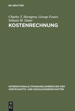 Abbildung von Horngren / Foster | Kostenrechnung | 9. Auflage | 2015 | beck-shop.de