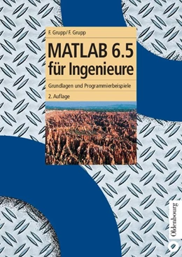 Abbildung von Grupp | MATLAB 6.5 für Ingenieure | 2. Auflage | 2019 | beck-shop.de