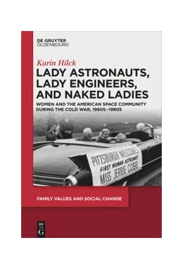 Abbildung von Hilck | Lady Astronauts, Lady Engineers, and Naked Ladies | 1. Auflage | 2019 | beck-shop.de