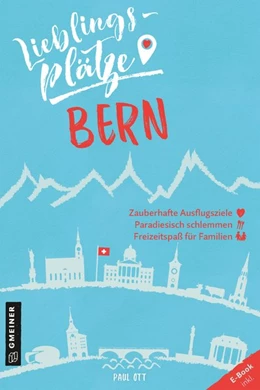 Abbildung von Ott | Lieblingsplätze Bern | 1. Auflage | 2021 | beck-shop.de