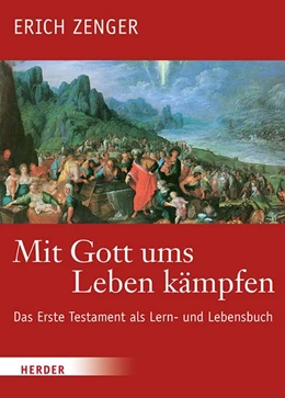 Abbildung von Zenger / Dohmen | Mit Gott ums Leben kämpfen | 1. Auflage | 2020 | beck-shop.de