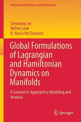 Abbildung von Lee / Leok | Global Formulations of Lagrangian and Hamiltonian Dynamics on Manifolds | 1. Auflage | 2017 | beck-shop.de
