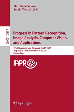 Abbildung von Mendoza / Velastín | Progress in Pattern Recognition, Image Analysis, Computer Vision, and Applications | 1. Auflage | 2018 | beck-shop.de
