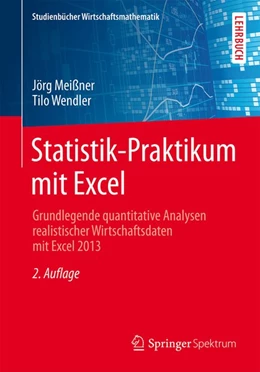 Abbildung von Meißner / Wendler | Statistik-Praktikum mit Excel | 2. Auflage | 2015 | beck-shop.de
