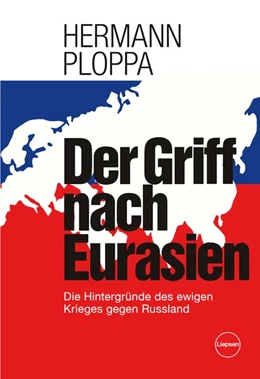 Abbildung von Ploppa, H: Griff nach Eurasien | 1. Auflage | | beck-shop.de