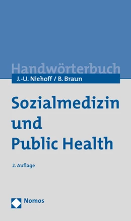 Abbildung von Niehoff / Braun | Sozialmedizin und Public Health | 2. Auflage | 2010 | beck-shop.de