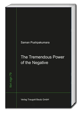 Abbildung von Pushpakumara | The Tremendous Power of the Negative | 1. Auflage | 2019 | beck-shop.de