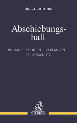 Abbildung von Grotkopp | Abschiebungshaft | 1. Auflage | 2020 | beck-shop.de